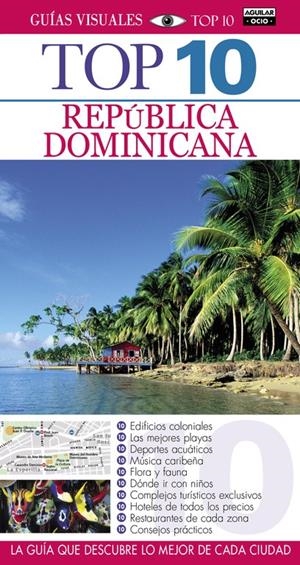 REPÚBLICA DOMINICANA (GUÍAS TOP 10) | 9788403508972 | VARIOS AUTORES