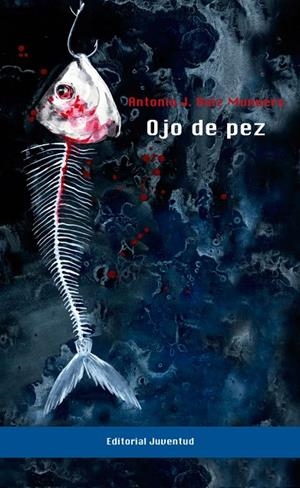 OJO DE PEZ | 9788426142283 | RUIZ MUNUERA, ANTONIO | Llibreria Online de Tremp