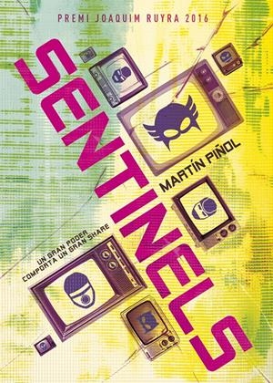 SENTINELS | 9788424660680 | PIÑOL, MARTÍN | Llibreria Online de Tremp