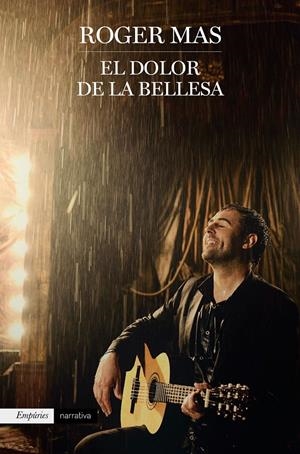 EL DOLOR DE LA BELLESA | 9788416367931 | ROGER MAS | Llibreria Online de Tremp