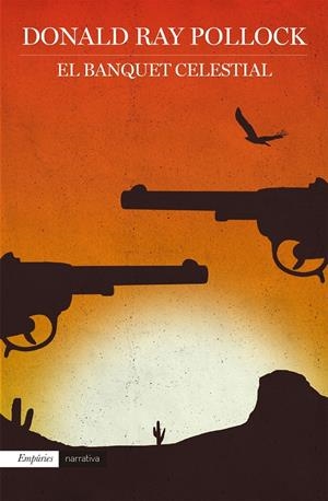 EL BANQUET CELESTIAL | 9788416367962 | DONALD RAY POLLOCK | Llibreria Online de Tremp