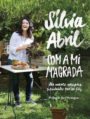 COM A MI M'AGRADA | 9788466422307 | SÍLVIA ABRIL | Llibreria Online de Tremp