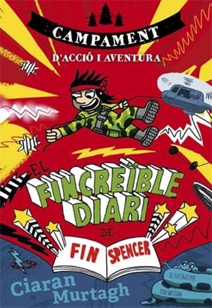 EL FINCREÏBLE DIARI DE FIN SPENCER 3 | 9788424659943 | MURTAGH, CIARAN | Llibreria Online de Tremp