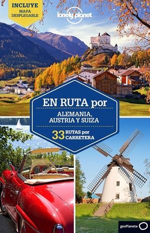 EN RUTA POR ALEMANIA, AUSTRIA Y SUIZA | 9788408148654 | NICOLA WILLIAMS/BENEDICT WALKER/SALLY O BRIEN/ANDREA SCHULTE-PEEVERS/TOM MASTERS/MARC DI DUCA/KERRY  | Llibreria Online de Tremp