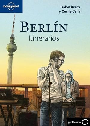 BERLÍN. ITINERARIOS | 9788408110231 | ISABEL KREITZ/CÉCILE CALLA | Llibreria Online de Tremp