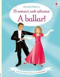 A BALLAR!EL VESTUARI AMB ADHESIUS | 9781474931618 | Llibreria Online de Tremp
