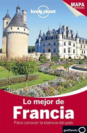 LO MEJOR DE FRANCIA 3 | 9788408140115 | JEAN-BERNARD CARILLET/KERRY CHRISTIANI/GREGOR CLARK/EMILIE FILOU/CATHERINE LE NEVEZ/DANIEL ROBINSON/ | Llibreria Online de Tremp