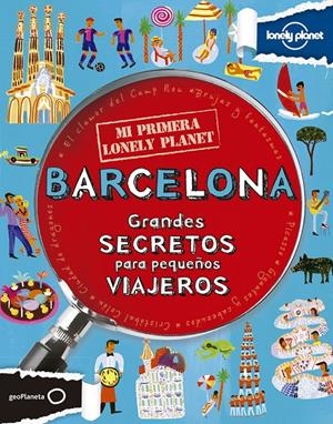 MI PRIMERA LONELY PLANET. BARCELONA | 9788408125938 | MOIRA BUTTERFIELD | Llibreria Online de Tremp