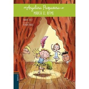 ANGELINA PURPURINA MARCA EL RITME | 9788447932931 | JOLY, FANNY