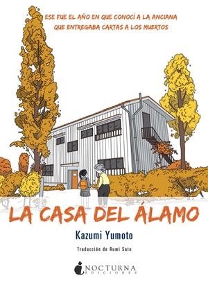 LA CASA DEL ÁLAMO | 9788416858057 | YUMOTO, KAZUMI | Llibreria Online de Tremp