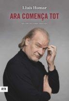 ARA COMENÇA TOT | 9788416915217 | HOMAR I TOBOSO, LLUÍS/PORTALS I CASANOVAS, JORDI | Llibreria Online de Tremp