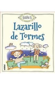 QUIEN ES EL LAZARILLO DE TORMES | 9788468328119 | ROSA NAVARRO/MERCÈ ARÀNEGA | Llibreria Online de Tremp