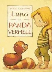LUNA I EL PANDA VERMELL | 9788468331591 | UDO WEIGELT/JÖELLE TOURLONIAS | Llibreria Online de Tremp