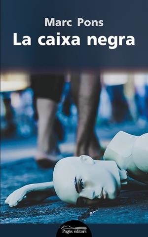 LA CAIXA NEGRA | 9788499758282 | PONS BARRACHINA, MARC | Llibreria Online de Tremp