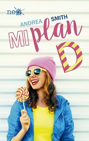 MI PLAN D | 9788416820757 | SMITH, ANDREA | Llibreria Online de Tremp