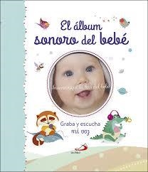 EL ÁLBUM SONORO DEL BEBÉ | 9788428552066 | VARIOS AUTORES | Llibreria Online de Tremp