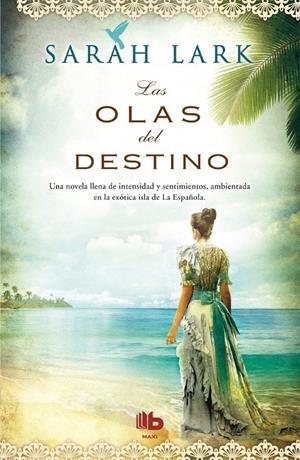 LAS OLAS DEL DESTINO | 9788498729979 | LARK, SARAH | Llibreria Online de Tremp