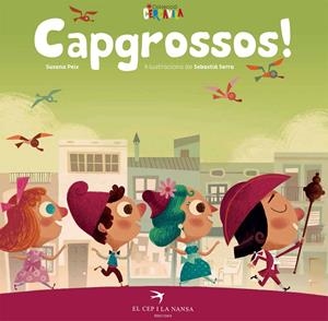 CAPGROSSOS! | 9788417000042 | PEIX CRUZ, SUSANA | Llibreria Online de Tremp