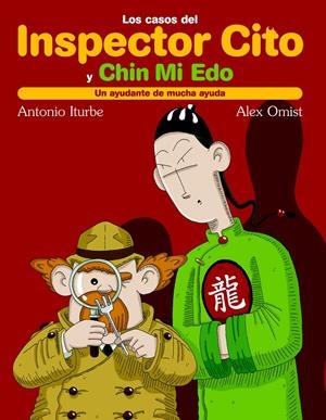 UN AYUDANTE DE MUCHA AYUDA/LOS CASOS DEL INSPECTOR CITO Y CHIN MI EDO | 9788423686797 | GONZÁLEZ ITURBE, ANTONIO | Llibreria Online de Tremp
