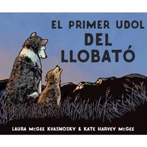 EL PRIMER UDOL DEL LLOBATÓ | 9788415315377 | MCGEE KVANOSKY, LAURA | Llibreria Online de Tremp