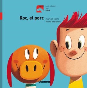 ROC, EL PORC - GALOP | 9788491012290 | COPONS RAMON, JAUME | Llibreria Online de Tremp
