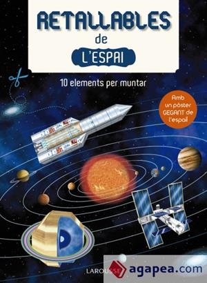 RETALLABLES DE L ' ESPAI | 9788416641994 | LAROUSSE EDITORIAL