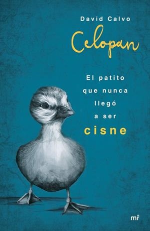 EL PATITO QUE NUNCA LLEGÓ A SER CISNE | 9788427042957 | CELOPAN | Llibreria Online de Tremp