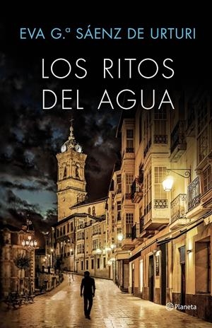LOS RITOS DEL AGUA | 9788408169451 | EVA GARCÍA SAÉNZ DE URTURI | Llibreria Online de Tremp