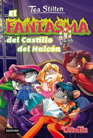 EL FANTASMA DEL CASTILLO DEL HALCÓN | 9788408170105 | TEA STILTON | Llibreria Online de Tremp