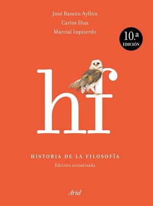 HISTORIA DE LA FILOSOFÍA | 9788434425613 | JOSÉ RAMÓN AYLLÓN/CARLOS DÍAZ HERNÁNDEZ/MARCIAL IZQUIERDO JUÁREZ