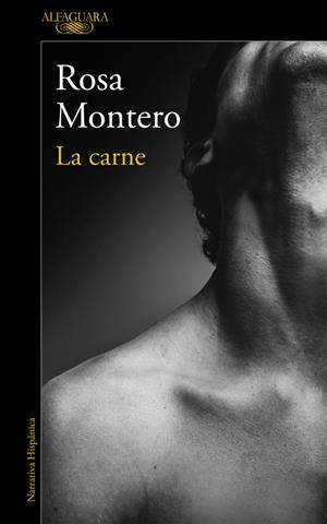 LA CARNE | 9788420426198 | MONTERO, ROSA | Llibreria Online de Tremp