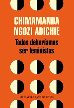 TODOS DEBERÍAMOS SER FEMINISTAS | 9788439730484 | NGOZI ADICHIE, CHIMAMANDA | Llibreria Online de Tremp