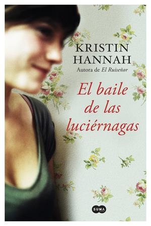 EL BAILE DE LAS LUCIÉRNAGAS | 9788491290124 | HANNAH, KRISTIN | Llibreria Online de Tremp
