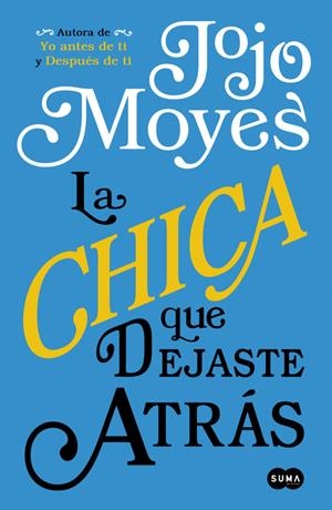 LA CHICA QUE DEJASTE ATRÁS | 9788491290803 | MOYES, JOJO | Llibreria Online de Tremp