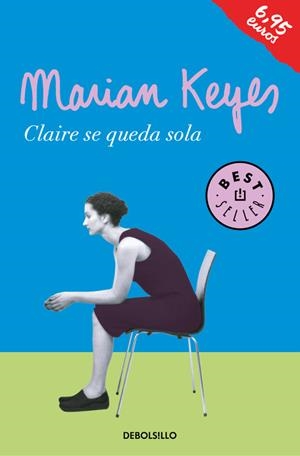CLAIRE SE QUEDA SOLA (FAMILIA WALSH 1) | 9788466339094 | KEYES, MARIAN | Llibreria Online de Tremp
