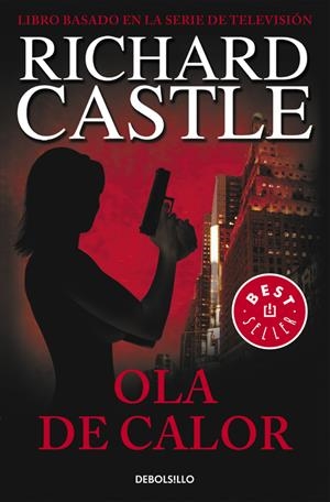 OLA DE CALOR (SERIE CASTLE 1) | 9788490628409 | CASTLE,  RICHARD | Llibreria Online de Tremp