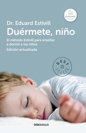 DUÉRMETE, NIÑO (EDICIÓN ACTUALIZADA Y AMPLIADA) | 9788490328620 | ESTIVILL, EDUARD | Llibreria Online de Tremp