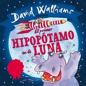 EL PRIMER HIPOPÓTAMO EN LA LUNA | 9788448845339 | WALLIAMS, DAVID/ROSS, TONY | Llibreria Online de Tremp