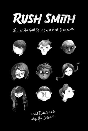 EL NIÑO QUE SE OLVIDÓ DE DORMIR | 9788420483924 | SMITH, RUSH | Llibreria Online de Tremp