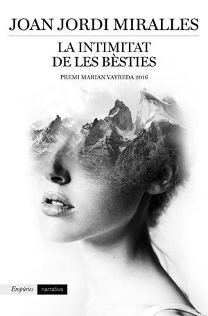 LA INTIMITAT DE LES BÈSTIES | 9788416367887 | JOAN JORDI MIRALLES | Llibreria Online de Tremp