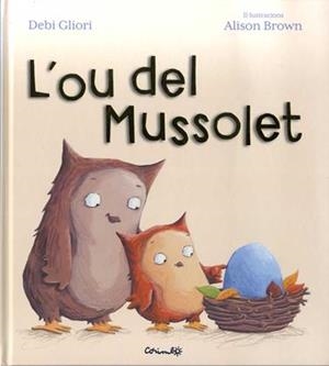 L'HOU DEL MUSSOLET | 9788484705567 | DEVI GLIORI | Llibreria Online de Tremp