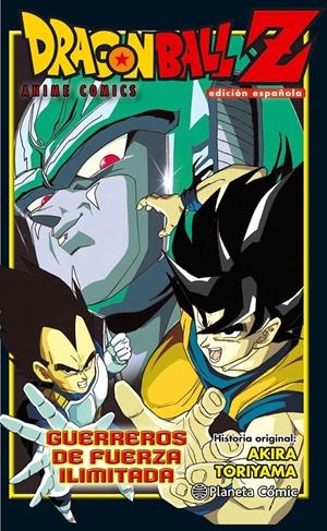 DRAGON BALL  Z: GUERREROS DE FUERZA ILIMITADA | 9788416889754 | AKIRA TORIYAMA | Llibreria Online de Tremp