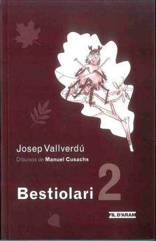 BESTIOLARI 2 | 9788494470325 | VALLVERDU, JOSEP | Llibreria Online de Tremp