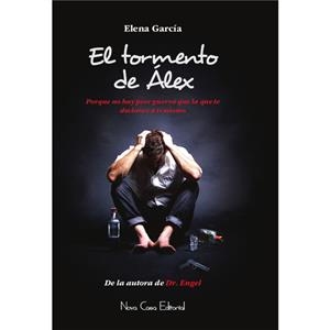 TORMENTO DE ALEX, EL | 9788416942138 | ELENA GARCIA | Llibreria Online de Tremp