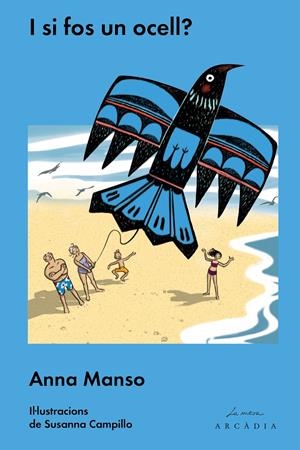 I SI FOS UN OCELL? | 9788494616327 | MANSO MUNNÉ, ANNA | Llibreria Online de Tremp