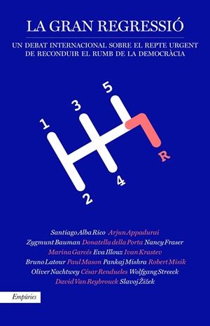 LA GRAN REGRESSIÓ | 9788417016074 | VARIOS AUTORES/APPADURAI, ARJUN/BAUMAN, ZYGMUNT/DELLA PORTA, DONATELLA/FRASER, NANCY/GARCES, MARINA/ | Llibreria Online de Tremp