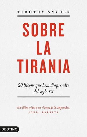 SOBRE LA TIRANIA | 9788497102681 | TIMOTHY D. SNYDER | Llibreria Online de Tremp