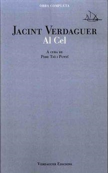 JACINT VERDAGUER-AL CEL | 9788494458620 | JACINT VERDAGUER (A CURA DE PERE TIÓ I PUNTÍ)