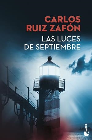 LAS LUCES DE SEPTIEMBRE | 9788408171584 | CARLOS RUIZ ZAFÓN | Llibreria Online de Tremp
