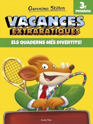 VACANCES EXTRARÀTIQUES 3 | 9788491372592 | GERONIMO STILTON | Llibreria Online de Tremp